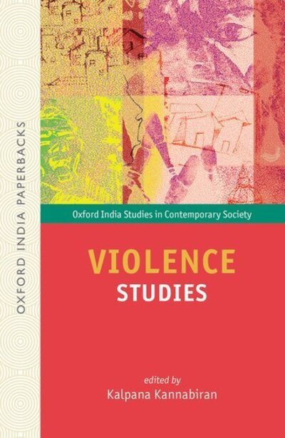 Cover for Violence Studies OIP - Oxford India Studies in Contemporary Society (Paperback Book) [2 Revised edition] (2020)