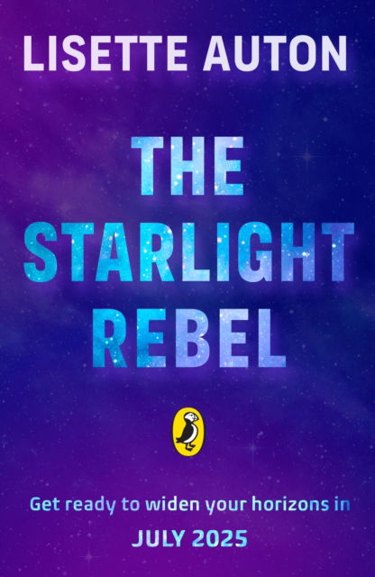 Cover for Lisette Auton · The Starlight Rebel (Paperback Book) (2025)