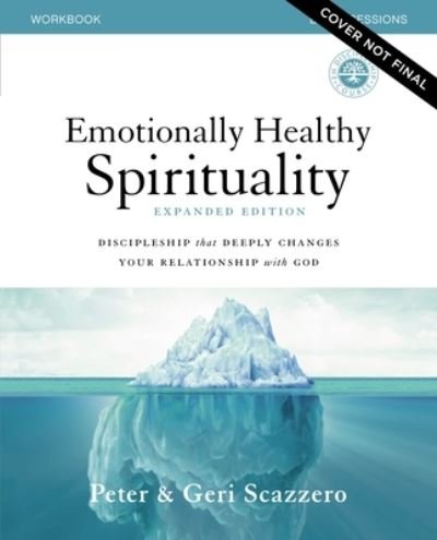 Cover for Peter Scazzero · Emotionally Healthy Spirituality Expanded Edition Workbook plus Streaming Video: Discipleship that Deeply Changes Your Relationship with God - Emotionally Healthy Spirituality (Pocketbok) (2022)