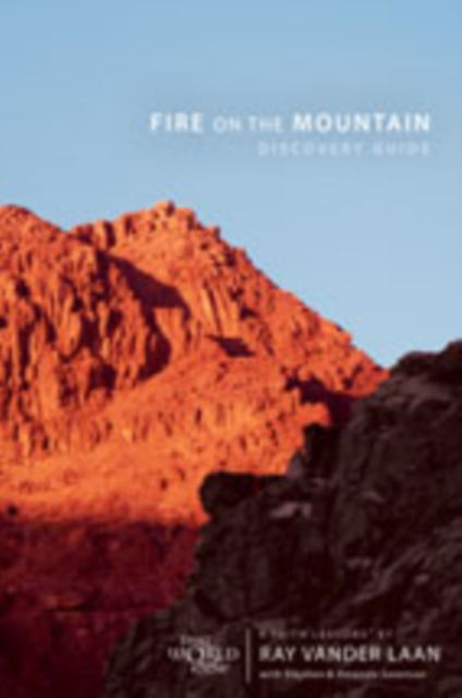 Fire on the Mountain Pack: Six Faith Lessons - Faith Lessons - Ray Vander Laan - Książki - Zondervan - 9780310889731 - 16 listopada 2010