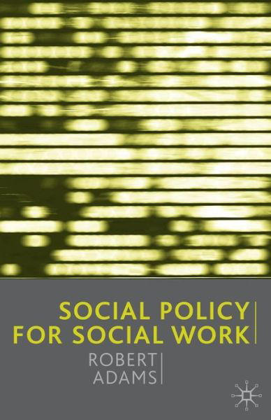 Cover for Robert Adams · Social Policy for Social Work (N/A) (2017)