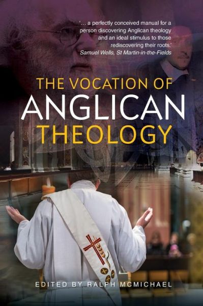 Cover for Ralph Mcmichael · The Vocation of Anglican Theology: Sources and Essays (Paperback Book) (2014)