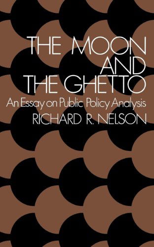 Cover for Richard R. Nelson · The Moon and the Ghetto - Fels Lectures on Public Policy Analysis (Taschenbuch) [1st edition] (2024)