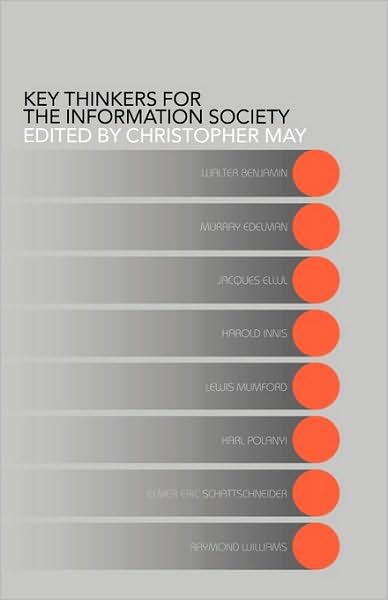 Cover for C May · Key Thinkers for the Information Society: Volume One (Paperback Book) (2002)