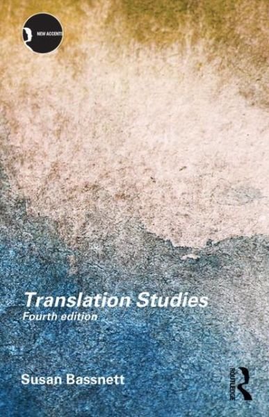 Cover for Susan Bassnett · Translation Studies - New Accents (Pocketbok) (2013)