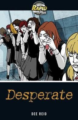 Cover for Dee Reid · Rapid Plus 4A Desperate - Rapid Plus (Taschenbuch) [School edition] (2011)