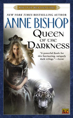 Cover for Anne Bishop · Queen of the Darkness: the Black Jewels Trilogy 3 (Taschenbuch) [1st edition] (2000)