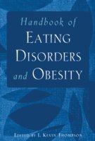 Cover for JK Thompson · Handbook of Eating Disorders and Obesity (Innbunden bok) (2003)