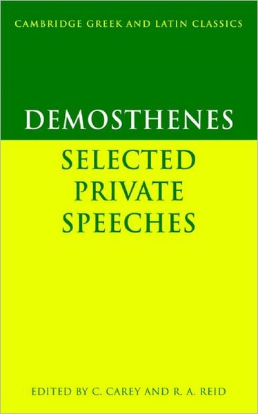 Cover for Demosthenes · Demosthenes: Selected Private Speeches - Cambridge Greek and Latin Classics (Taschenbuch) (1985)
