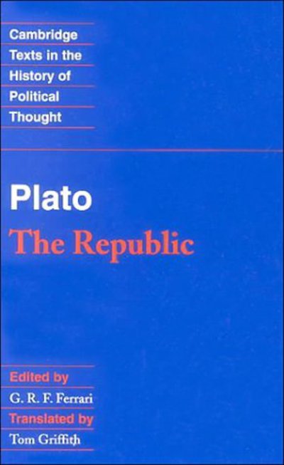 Plato: 'The Republic' - Cambridge Texts in the History of Political Thought - Plato - Books - Cambridge University Press - 9780521481731 - October 2, 2000