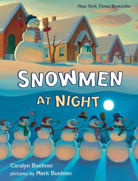 Cover for Caralyn Buehner · Snowmen at Night Lap Board Book (Board book) (2018)