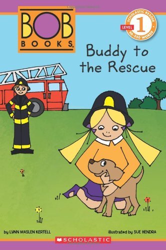 Cover for Lynn Maslen Kertell · Scholastic Reader Level 1: BOB Books: Buddy to the Rescue - Scholastic Reader Level 1 (Paperback Book) (2012)