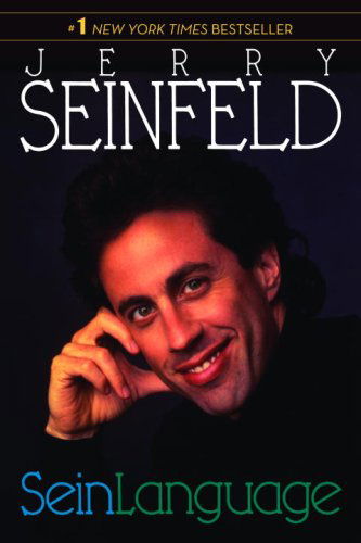 Cover for Jerry Seinfeld · Seinlanguage (Paperback Book) [Reprint edition] (2008)