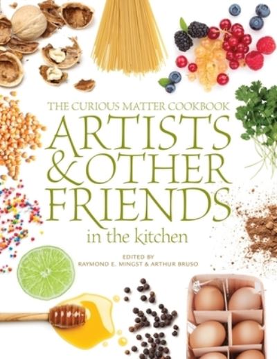 Cover for Curious Matter · The Curious Matter Cookbook (Paperback Book) (2018)