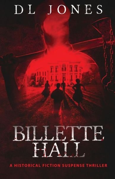 Cover for DL Jones · Billette Hall: An American Slavery Horror Story (Paperback Book) (2019)