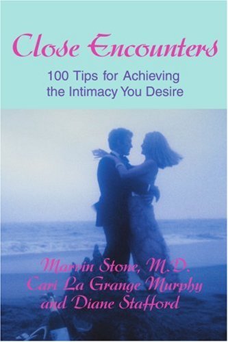 Cover for Cari Murphy · Close Encounters: 100 Tips for Achieving the Intimacy You Desire (Paperback Bog) (2001)