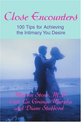 Cover for Cari Murphy · Close Encounters: 100 Tips for Achieving the Intimacy You Desire (Paperback Book) (2001)