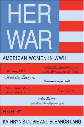 Cover for Eleanor Lang · Her War: American Women in Wwii (Paperback Book) (2003)