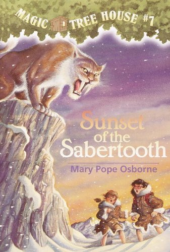 Sunset of the Sabertooth (Magic Tree House, No. 7) - Mary Pope Osborne - Kirjat - Random House Books for Young Readers - 9780679863731 - sunnuntai 14. huhtikuuta 1996