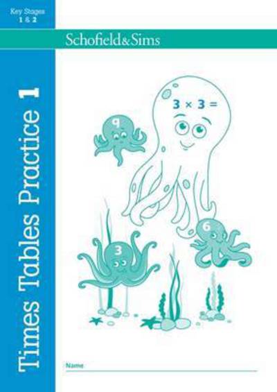 Times Tables Practice 1 - Times Tables Practice - Ann Montague-Smith - Bøger - Schofield & Sims Ltd - 9780721713731 - 21. marts 2016