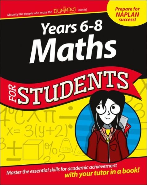 Cover for The Experts at Dummies · Years 6 - 8 Maths For Students (Paperback Book) (2015)