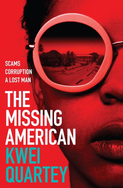 Cover for Kwei Quartey · The Missing American - Ghana Mysteries (Paperback Book) (2020)