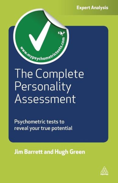 Cover for Jim Barrett · The Complete Personality Assessment: Psychometric Tests to Reveal Your True Potential - Testing Series (Paperback Book) (2011)