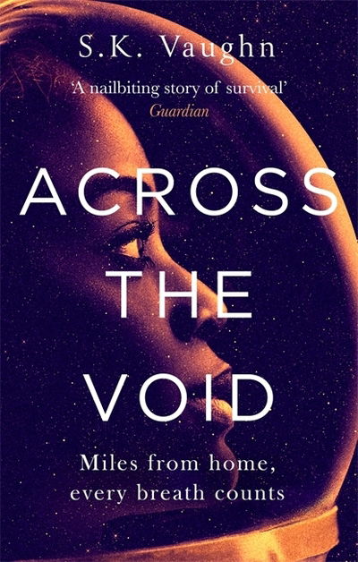 Across the Void - S.K. Vaughn - Livros - Little, Brown Book Group - 9780751570731 - 2 de abril de 2020
