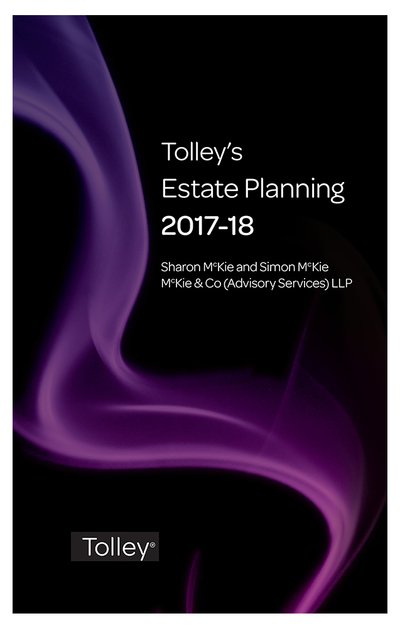 Cover for Sharon McKie · Tolley's Estate Planning 2017-18 - Tolley's Tax Planning Series (Paperback Book) [New edition] (2017)