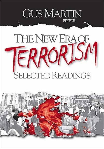 Cover for Gus Martin · The New Era of Terrorism: Selected Readings (Taschenbuch) (2004)