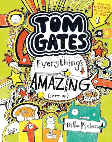Cover for Liz Pichon · Tom Gates: Everything's Amazing (Sort Of) (Hardcover bog) (2015)