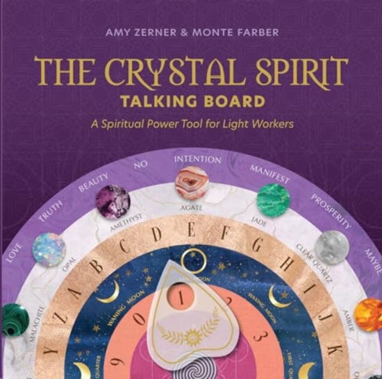 Cover for Amy Zerner · The Crystal Spirit Talking Board: A Spiritual Power Tool for Light Workers (N/A) (2024)