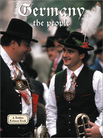 Cover for Kathryn Lane · Germany - the People (Lands, Peoples, and Cultures) (Hardcover Book) (2000)