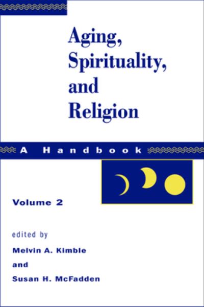 Cover for Susan H Mcfadden · Aging, Spirituality, and Religion, A Handbook: Volume 2 (Paperback Book) (2003)