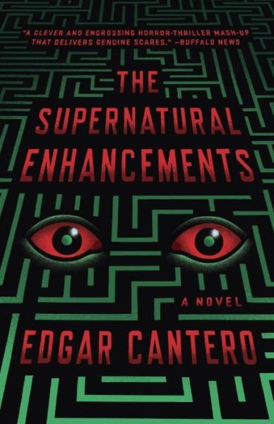 Cover for Edgar Cantero · The Supernatural Enhancements (Paperback Book) (2015)