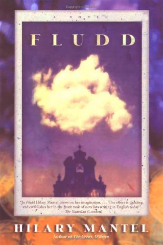 Fludd: a Novel - Hilary Mantel - Books - Holt Paperbacks - 9780805062731 - June 1, 2000