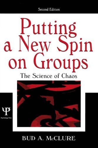 Cover for Bud A. McClure · Putting A New Spin on Groups: The Science of Chaos (Hardcover Book) (2004)