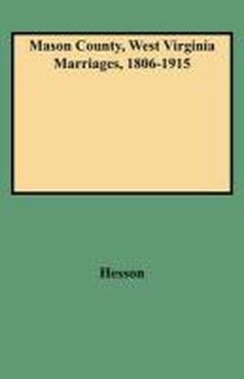Cover for Jane J. Russell · Mason County, West Virginia, Marriages, 1806-1915 (Paperback Book) [Indexed edition] (2009)