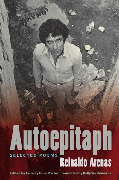 Cover for Reinaldo Arenas · Autoepitaph: Selected Poems (Hardcover bog) [English And Spanish, Bilingual edition] (2014)