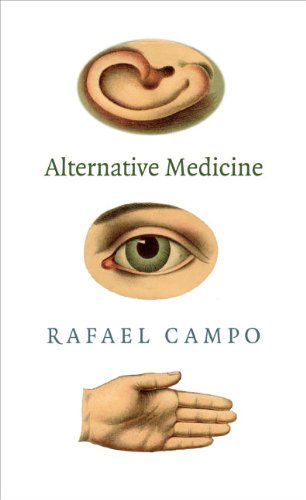 Cover for Rafael Campo · Alternative Medicine (Hardcover Book) (2013)