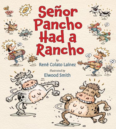 Cover for Rene Colato Lainez · Senor Pancho Had a Rancho (Paperback Book) [Blg Rep edition] (2014)