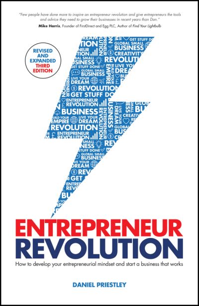 Cover for Priestley, Daniel (Entrevo) · Entrepreneur Revolution: How to Develop your Entrepreneurial Mindset and Start a Business that Works (Paperback Book) (2024)