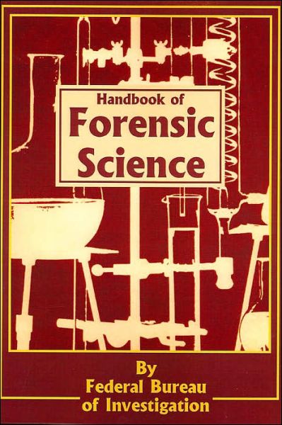 Cover for Federal Bureau of Investigation · Handbook of Forensic Science (Pocketbok) [Revised edition] (1975)