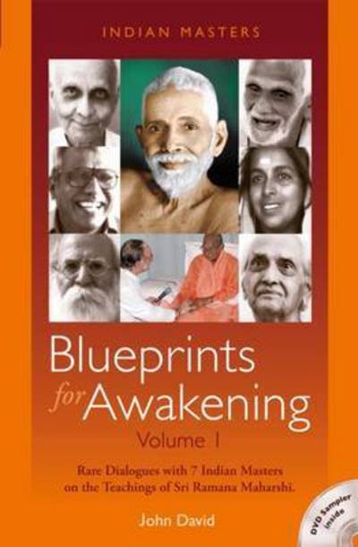 Cover for John David · Blueprints for Awakening -- Indian Masters (Volume 1): Rare Dialogues with 7 Indian Masters on the Teachings of Sri Ramana Maharshi (Paperback Bog) (2015)