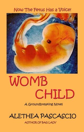 Alethea M Pascascio · Womb Child (Paperback Book) (2008)