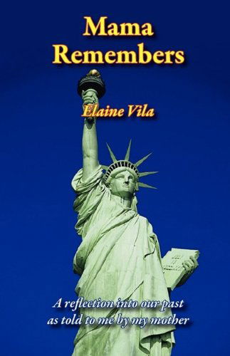 Cover for Elaine Vila · Mama Remembers (Paperback Book) (2009)