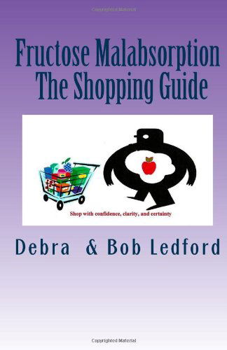 Cover for Bob Ledford · Fructose Malabsorption: the Shopping Guide (Volume 2) (Paperback Book) (2014)