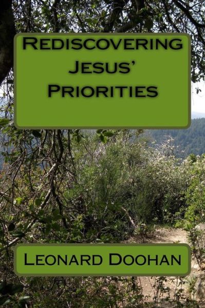 Cover for Leonard Doohan · Rediscovering Jesus' Priorities (Readings on Contemporary Spirituality for Christian Adults) (Volume 2) (Paperback Book) (2014)