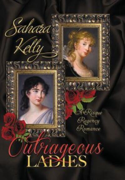 Cover for Sahara Kelly · Outrageous Ladies (Bok) (2017)