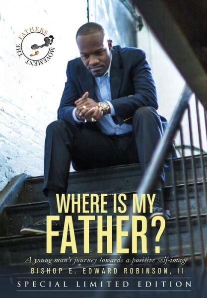Cover for II E Edward Robinson · Where Is My Father? (Hardcover Book) (2016)